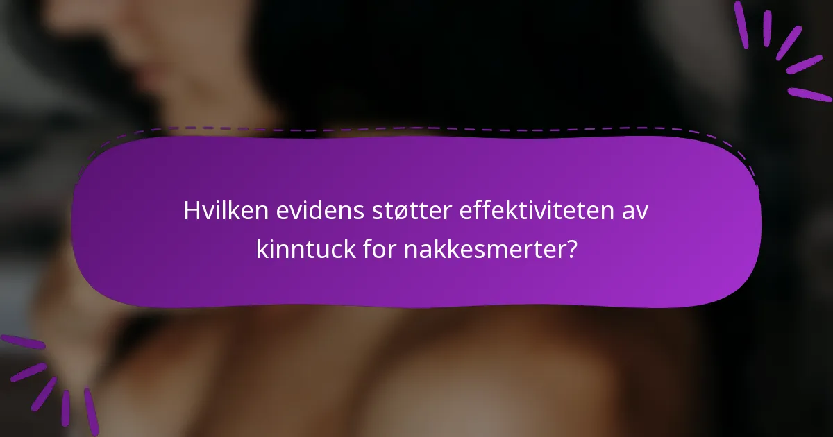 Hvilken evidens støtter effektiviteten av kinntuck for nakkesmerter?